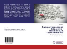 Otsenka Upravleniya Byudzhetno-finansovym Sostoyaniem Mo di Pak Khesun edito da Lap Lambert Academic Publishing