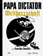 Papa Dictator - Weltherrschaft di Michael Beyer edito da Jaja Verlag