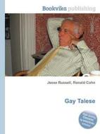 Gay Talese di Jesse Russell, Ronald Cohn edito da Book On Demand Ltd.