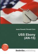 Uss Ebony (an-15) edito da Book On Demand Ltd.