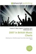 2007 In British Music Charts edito da Betascript Publishing