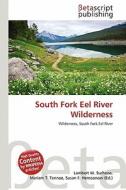 South Fork Eel River Wilderness edito da Betascript Publishing