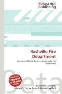 Nashville Fire Department edito da Betascript Publishing