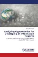 Analyzing Opportunities for Developing an Information Systems di Amna Mohammed edito da LAP LAMBERT Academic Publishing