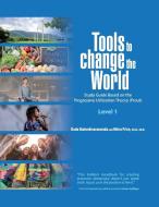 Tools to Change the World di Dada Maheshvarananda, Mirra Price edito da Proutist Universal