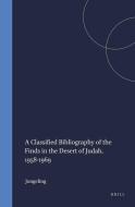 A Classified Bibliography of the Finds in the Desert of Judah, 1958-1969 di Jongeling edito da BRILL ACADEMIC PUB