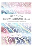 Groovea ruumishuoneella di Jukka Tervo edito da Books on Demand