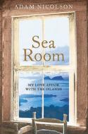 Sea Room di Adam Nicolson edito da HarperCollins Publishers