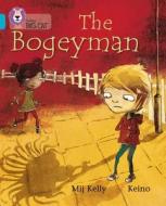 The Bogeyman di Mij Kelly edito da HarperCollins Publishers