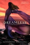 Dreamless di Josephine Angelini edito da Harper Teen
