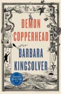 Demon Copperhead di Barbara Kingsolver edito da Harper Collins Publ. USA