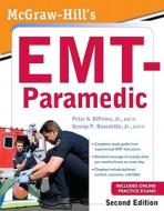 Mcgraw-hill\'s Emt-paramedic di Peter A. DiPrima, George P. Benedetto edito da Mcgraw-hill Education - Europe