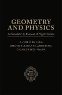 Ellegaard Andersen, J: Geometry and Physics: Volume I di J¿rgen Ellegaard Andersen edito da OUP Oxford