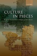 Culture In Pieces di Dirk Obbink edito da OUP Oxford