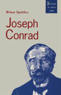 Joseph Conrad: Text and Context di Jonathan Parker, Brian Spittles edito da Macmillan Education UK