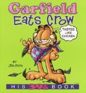 Garfield Eats Crow di Jim Davis edito da Random House Usa Inc