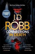 Connections in Death di J. D. Robb, Nora Roberts edito da Little, Brown Book Group