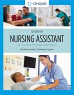 Nursing Assistant : A Nursing Process Approach, Soft Cover Version di Barbara Hegner, Barbara Acello edito da Cengage Learning, Inc