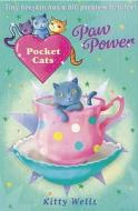 Paw Power di Kitty Wells edito da David Fickling Books