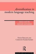 Diversification in Modern Language Teaching di Caroline Filmer-Sankey edito da Routledge