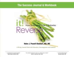 Reverse It di Powell-Stoddart Helen Powell-Stoddart edito da Pain 2 Wellness Healthcare Corp