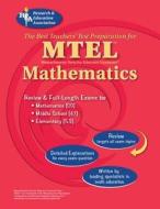 MTEL Mathematics: The Best Teachers' Test Preparation: Fields 53, 47, 09 di Mel Friedman edito da Research & Education Association