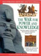 The War For Power And Knowledge di John Haywood edito da Anness Publishing
