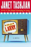 Vote for Larry di Janet Tashjian edito da Henry Holt & Company