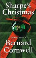 Sharpe's Christmas di Bernard Cornwell edito da The Sharpe Appreciation Society