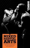 The Last Word - Mixed Martial Arts di Paul Hansford, Al McKillop edito da LIGHTNING SOURCE INC