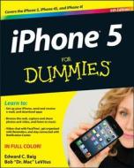 Iphone 5 For Dummies di Edward C. Baig, Bob LeVitus edito da John Wiley & Sons Inc