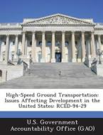 High-speed Ground Transportation edito da Bibliogov