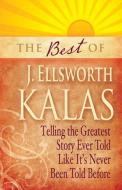 Best of J. Ellsworth Kalas di J Ellsworth Kalas edito da Abingdon Press