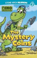 The Mystery Coins di Anita Yasuda edito da STONE ARCH BOOKS