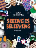 Seeing Is Believing di Gareth Moore edito da HUNGRY TOMATO