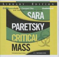 Critical Mass di Sara Paretsky edito da Brilliance Audio