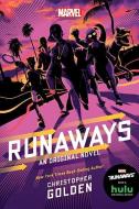 Runaways di Christopher Golden edito da Hachette Book Group USA