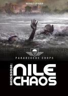 Nile Chaos: A 4D Book di Michael P. Spradlin edito da STONE ARCH BOOKS