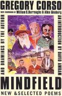 Mindfield: New & Selected Poems di Gregory Corso edito da THUNDERS MOUTH PRESS