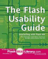 The Flash Usability Guide di David Doull, Andrew Kirkpatrick, Chris McGregor, Peter Pinch, Bob Regan, Dan Waters edito da Apress
