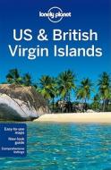 Lonely Planet Us & British Virgin Islands di Lonely Planet, Karla Zimmerman edito da Lonely Planet Publications Ltd