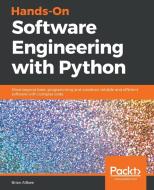 Hands-On Software Engineering with Python di Brian Allbee edito da Packt Publishing