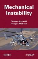 Mechanical Instability di Tomasz Krysinski edito da ISTE Ltd.