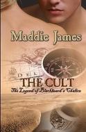 The Cult di Maddie James edito da RESPLENDENCE PUB LLC