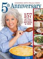 Cooking with Paula Deen 5th Anniversary di Hoffman Media edito da Hoffman Media