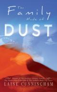 The Family Made of Dust di Laine Cunningham edito da Sun Dogs Creations