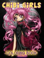 Chibi Girls Coloring Book: Volume 2 di DOLLHO PUBLICATIONS edito da Lightning Source Uk Ltd