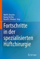 Fortschritte in der spezialisierten Hüftchirurgie edito da Springer-Verlag GmbH