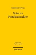 Netze im Postdienstesektor di Frederic Tewes edito da Mohr Siebeck GmbH & Co. K