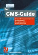 Der CMS-Guide di Andreas Deppe, Jürgen Lohr edito da Vieweg+Teubner Verlag